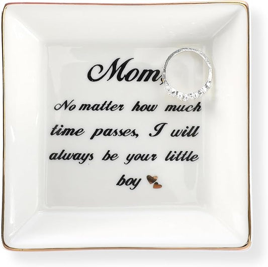HOME SMILE Mom Gifts from Son Ring Trinket Dish-Mom,No Matter How Much Times Pass,I Will Always Be Your Little Boy