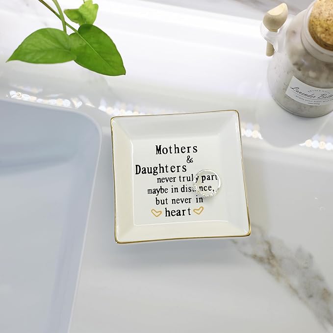 HOME SMILE Mother Gifts From Daughter,Daughter Birthday Gift from Mother, Ring Trinket Dish Jewelry Tray -Mothers and Daughters Never Truly Apart, Maybe in Distance But Heart