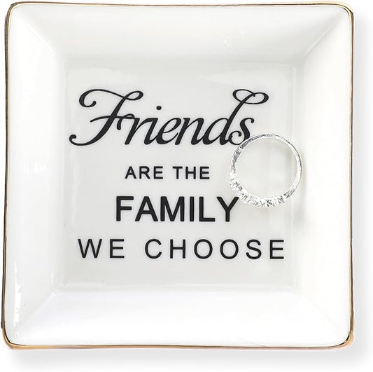 HOME SMILE Birthday Christmas Funny Gifts for Best Friend-Ceramic Ring Dish Jewelry Trayï¼Friends are Family We Choose