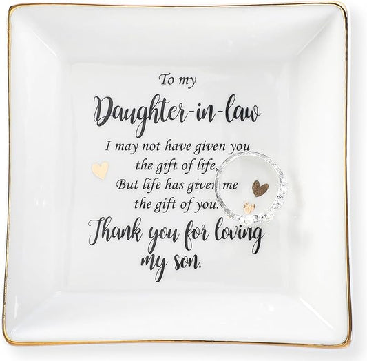 HOME SMILE Mother's Day Gifts for Daughter in Law Ceramic Ring Jewelry Dish Tray Plate for Birthday Christmas Valentines Wedding-Thank You for Loving My Son