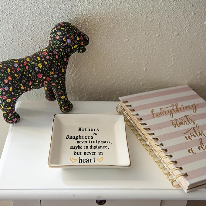 HOME SMILE Mother Gifts From Daughter,Daughter Birthday Gift from Mother, Ring Trinket Dish Jewelry Tray -Mothers and Daughters Never Truly Apart, Maybe in Distance But Heart